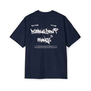 T-Shirt - 'People don't change', Oversize